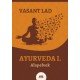 Ayurveda I. - Alapelvek     16.95 + 1.95 Royal Mail